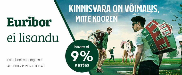 Hüpoteeklaen alates 9% aastas Hüpoteeklaen alates 9% aastas